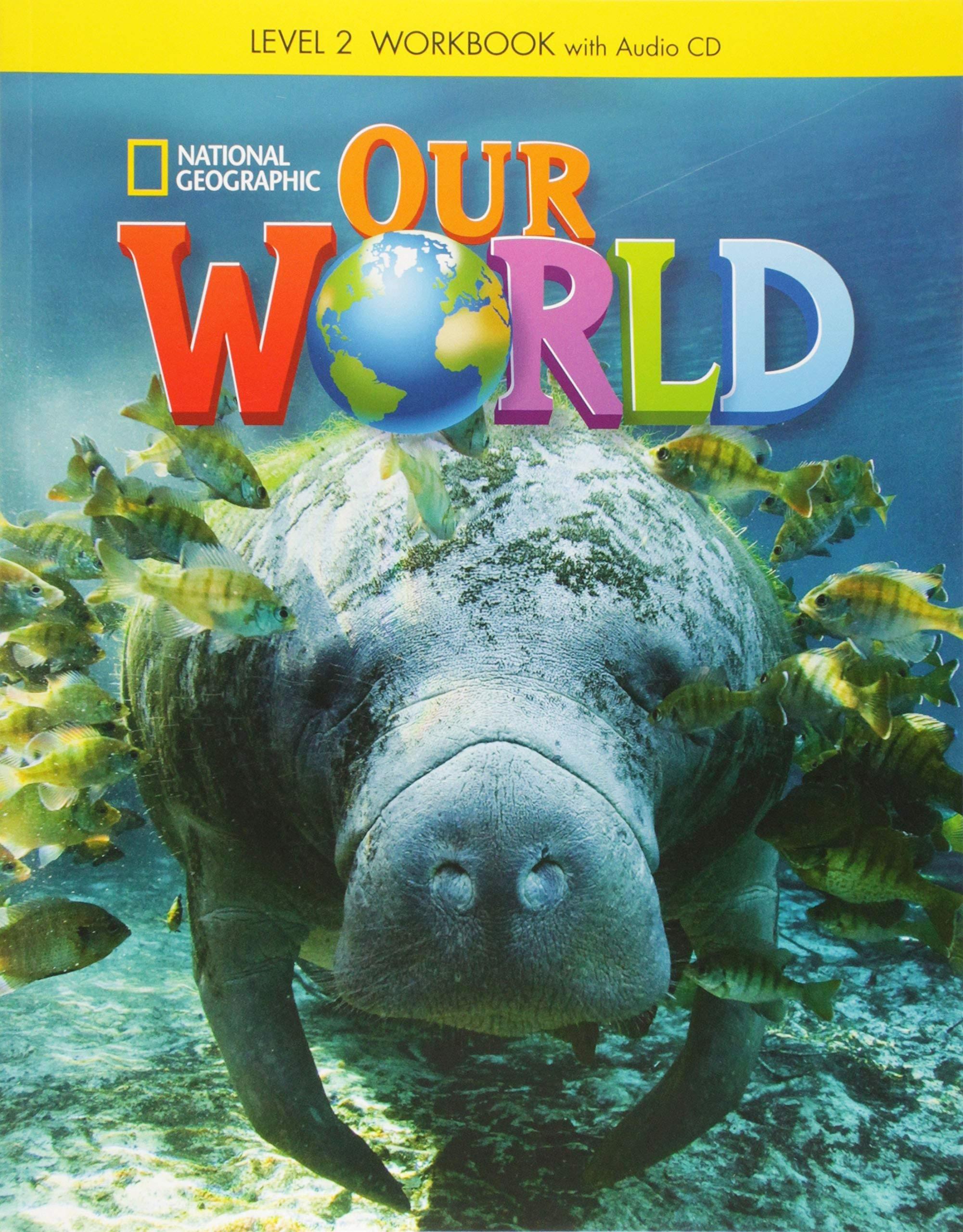 Our World 2: Workbook With Audio CD