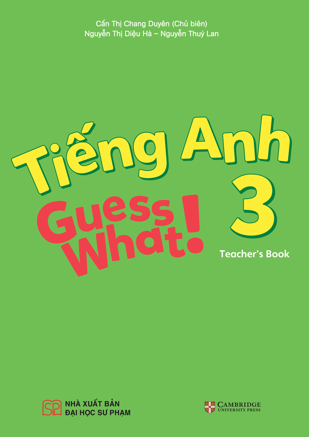 Sách Giáo Khoa Tiếng Anh Guess What! 3 (Sách Giáo Viên)