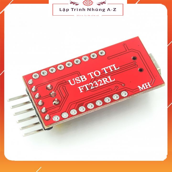 [Lập Trình Nhúng A-Z][128] Module Chuyển USB Qua UART TTL FT232RL