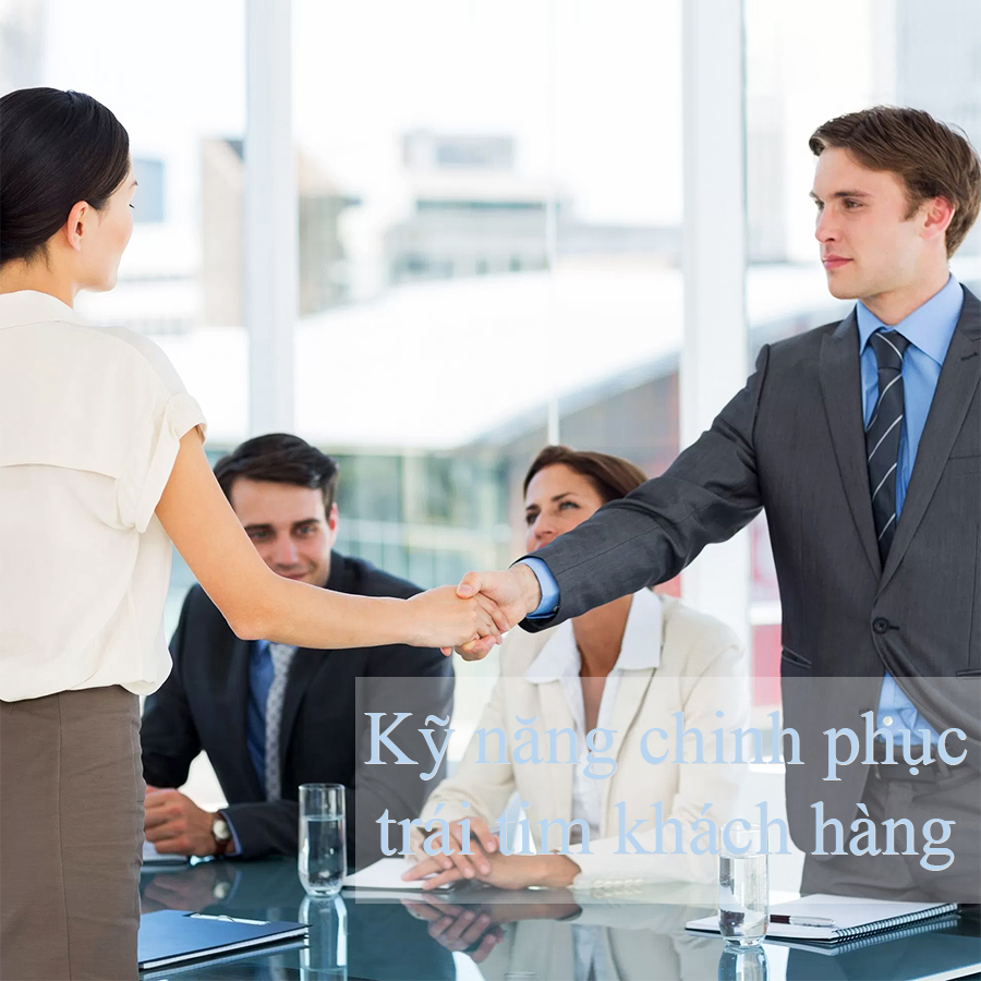 Khóa Học Kỹ Năng Chinh Phục Trái Tim Khách Hàng Đỉnh Cao