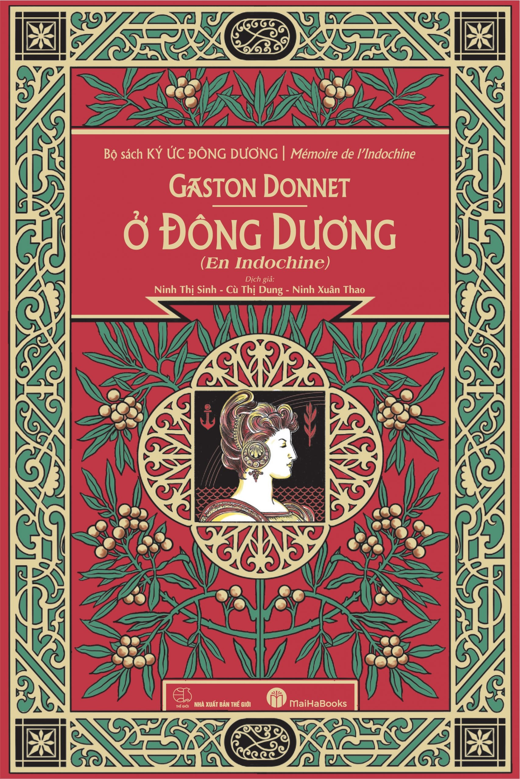 (Bìa Cứng) Ở Đông Dương (En Indochine) - Gaston Donnet - Nhiều dịch giả