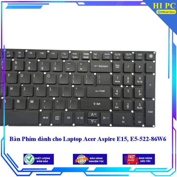 Bàn Phím dành cho Laptop Acer Aspire E15 E5-522-86W6 - Hàng Nhập Khẩu