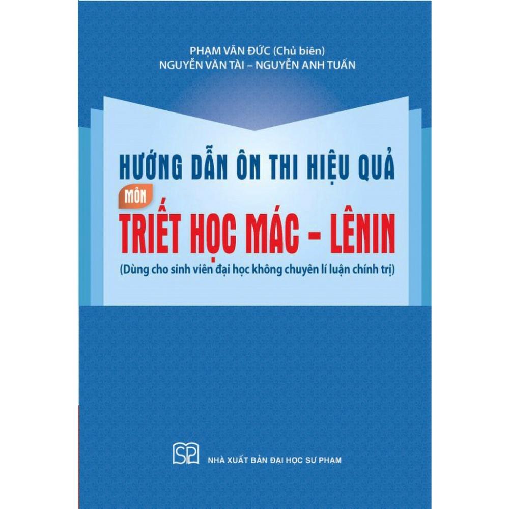 Sách - Hướng Dẫn Ôn Thi Hiệu Quả Môn Triết Học Mác - Lê Nin