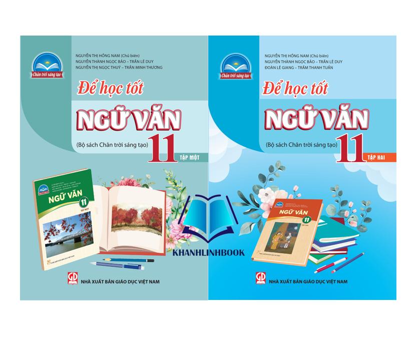 Sách - Combo Để học tốt Ngữ văn 11 - tập 1 + 2 (chân trời sáng tạo)