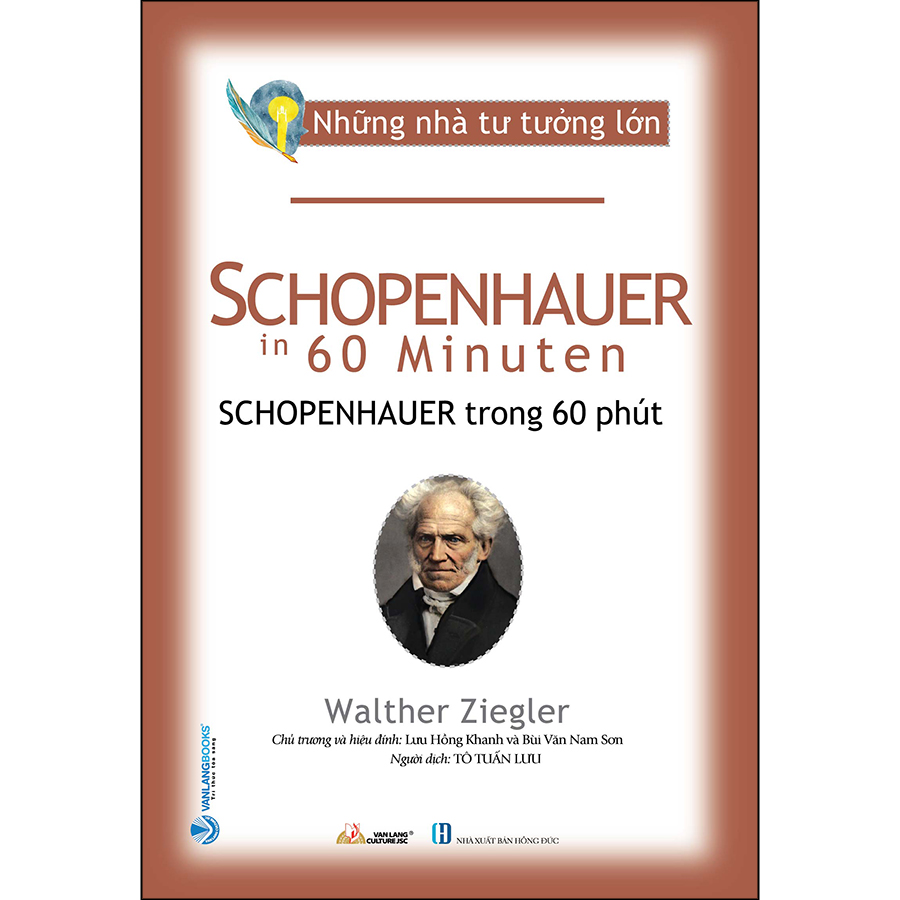 Những Nhà Tư Tưởng Lớn - Schopenhauer Trong 60 Phút