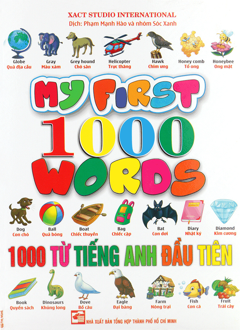 MY FIRST 1000 WORDS - 1000 TỪ TIẾNG ANH ĐẦU TIÊN