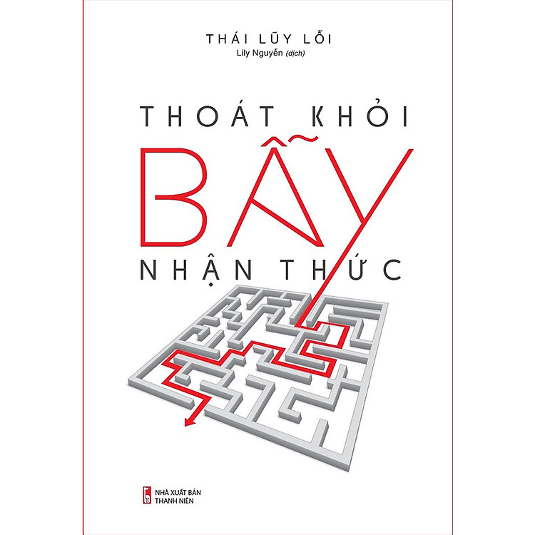 Sách: Thoát Khỏi Bẫy Nhận Thức