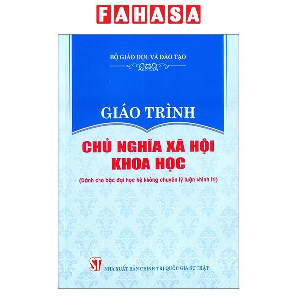 Giáo Trình Triết Học Mác - Lênin, Kinh Tế Chính Trị - Dành Cho Hệ Chuyên Và Không Chuyên Lý Luận Chính Trị