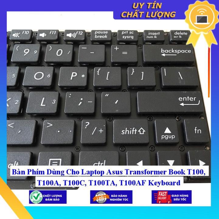 Bàn Phím Dùng Cho Laptop Asus Transformer Book T100 T100A T100C T100TA T100AF  - Hàng Nhập Khẩu New Seal