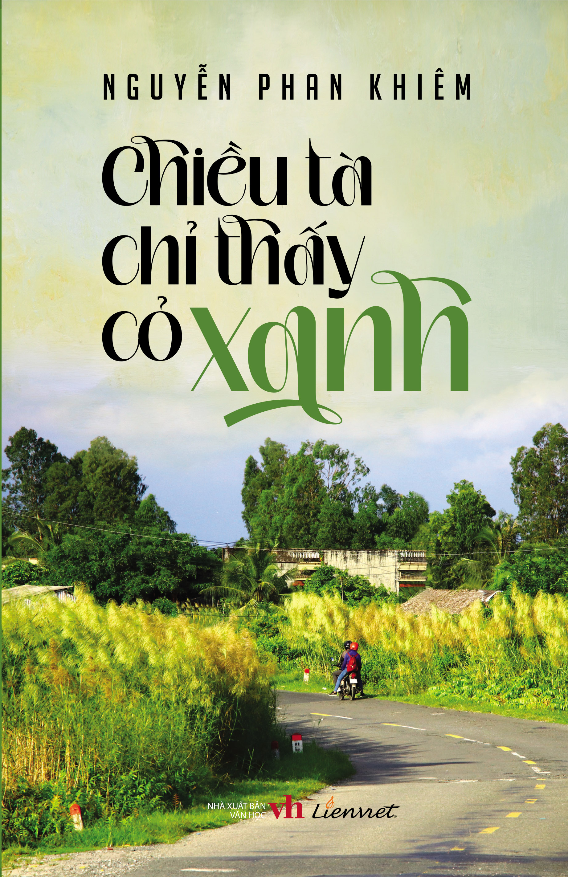 Chiều tà chỉ thấy cỏ xanh (Du ký)