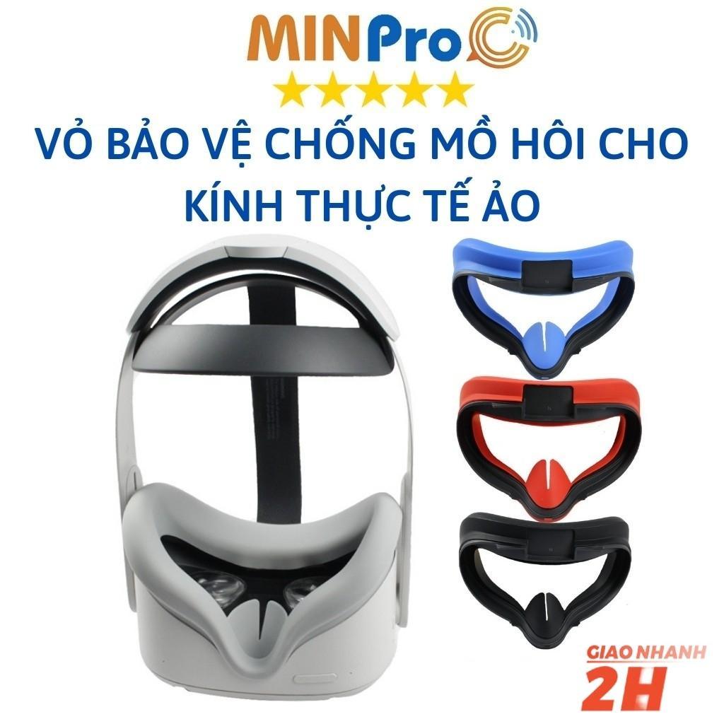 Vỏ bảo vệ chống mồ hôi cho kính thực tế ảo Oculus Quest 2 Vr Quest2 silicon cao cấp - MINPRO