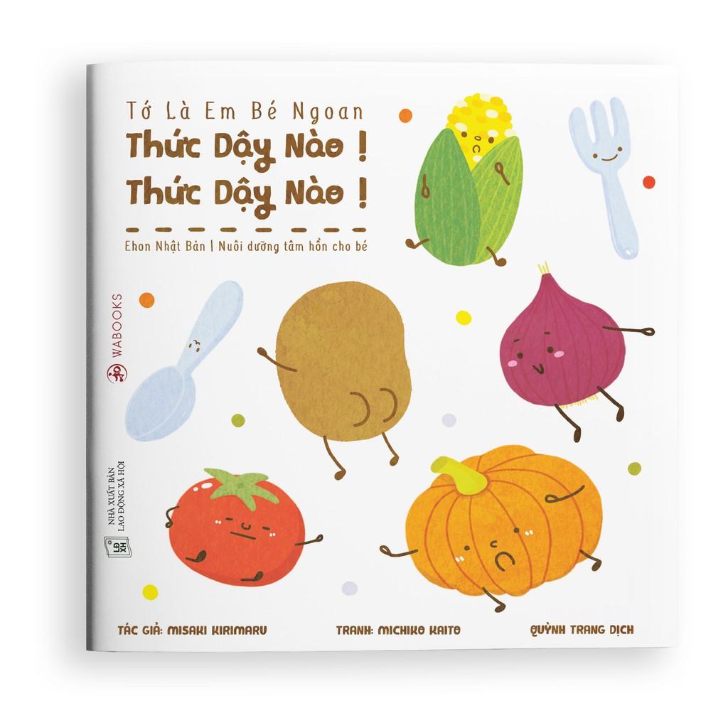 Thức dậy nào! Thức dậy nào! - Ehon Nhật Bản dành cho trẻ từ 2 tuổi. - Bản Quyền