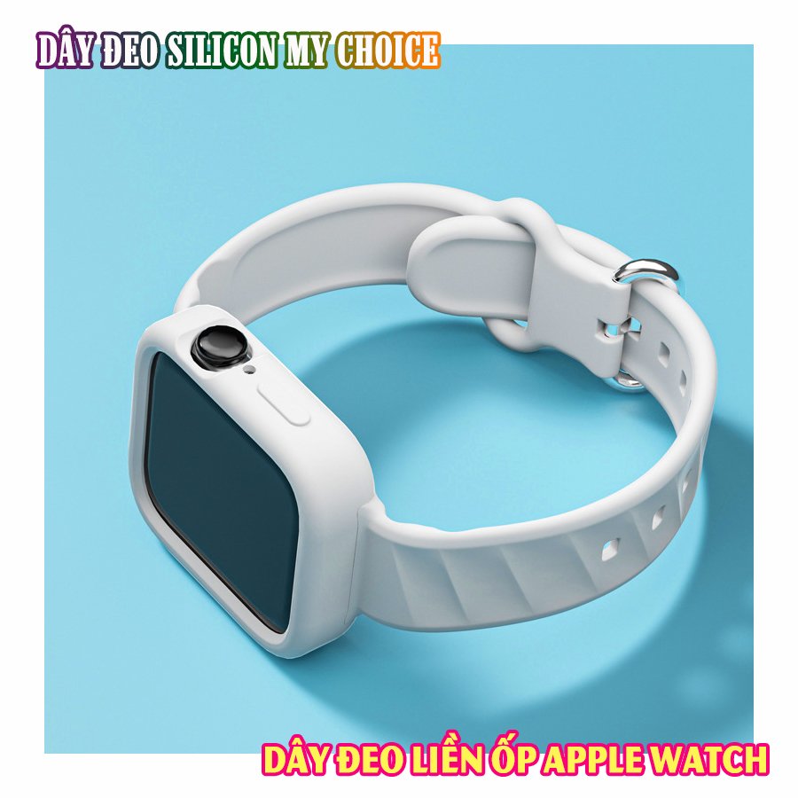 Dây Đeo liền ốp dành cho Apple Watch size 38/40/42/44mm silicon my choice_Trắng (tặng dán KCL theo size)