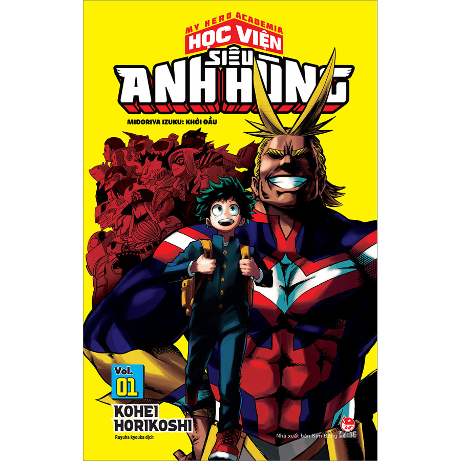 My Hero Academia - Học Viện Siêu Anh Hùng Tập 1: Midoriya Izuku: Khởi Đầu