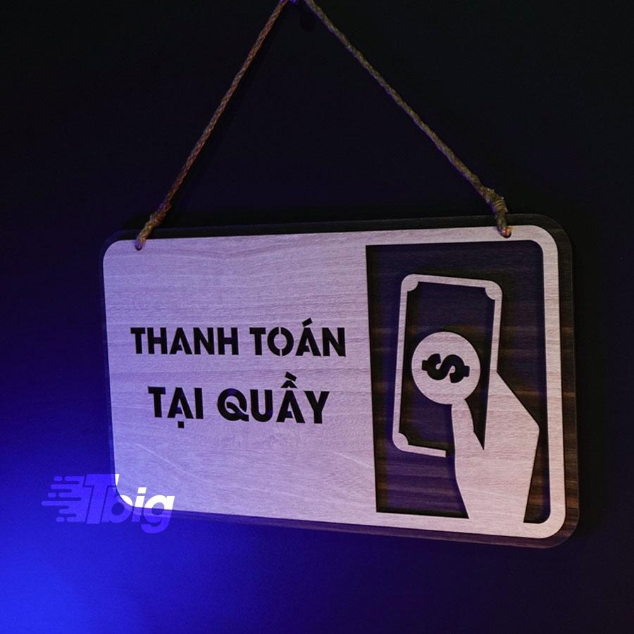 Bảng gỗ trang trí cắt laser nội dung chỉ dẫn thanh toán tại quầy