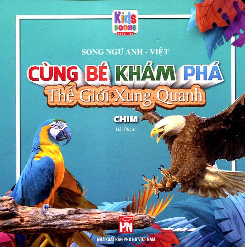 Cùng Bé Khám Phá Thế Giới Xung Quanh - Chim