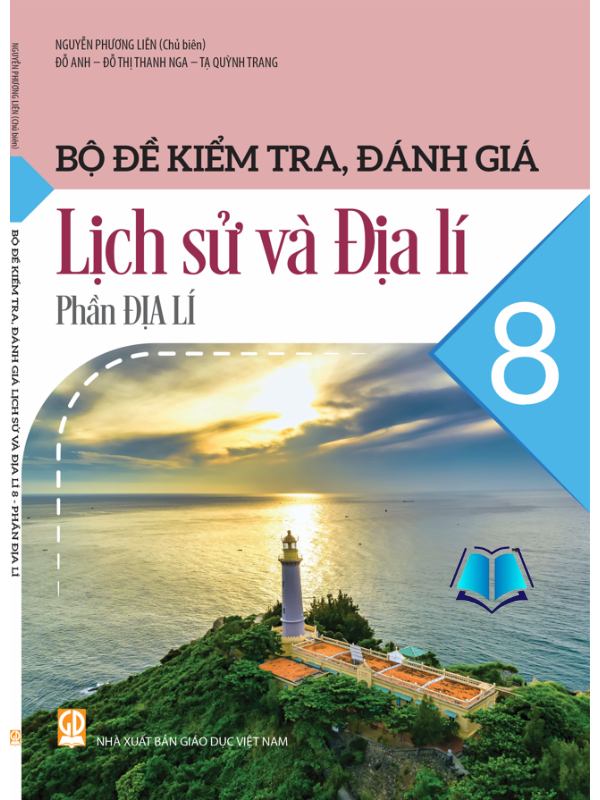 Sách - Bộ Đề Kiểm Tra Đánh Giá Lịch Sử Và Địa Lí 8