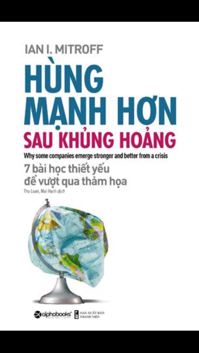 Combo Tư Duy Kĩ Năng Thành Công Trong Lĩnh Vực Kinh Doanh: Cuốn Sách Quản Trị Giỏi - Hùng Mạnh Hơn Sau Khủng Hoảng + Hoàn Thành - Kết Thúc Những Gì Bạn Đã Bắt Đầu