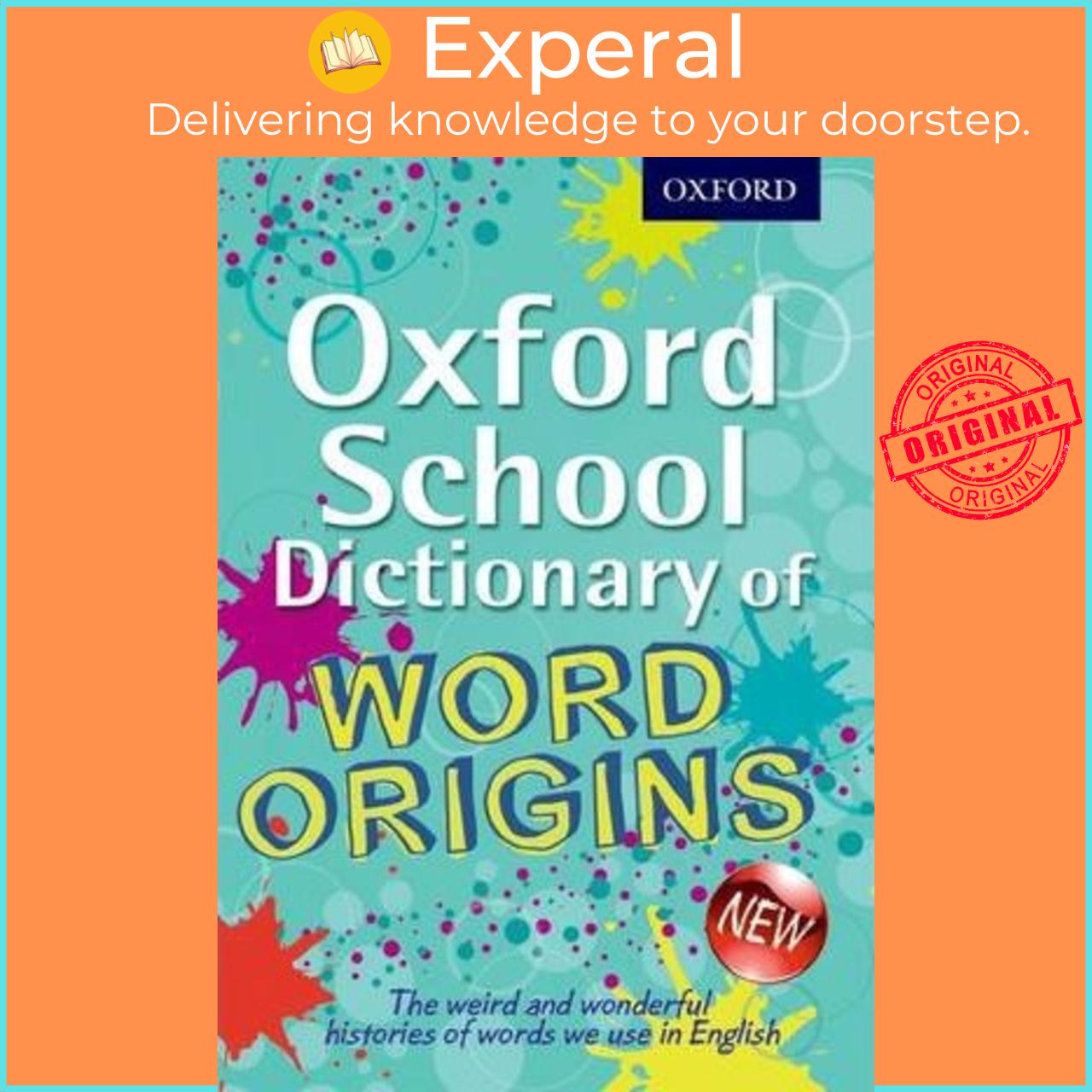 Sách - Oxford School Dictionary of Word Origins by John Ayto