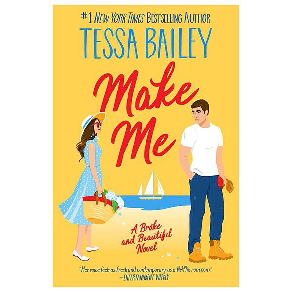 Make Me (Broke And Beautiful, Book 3)