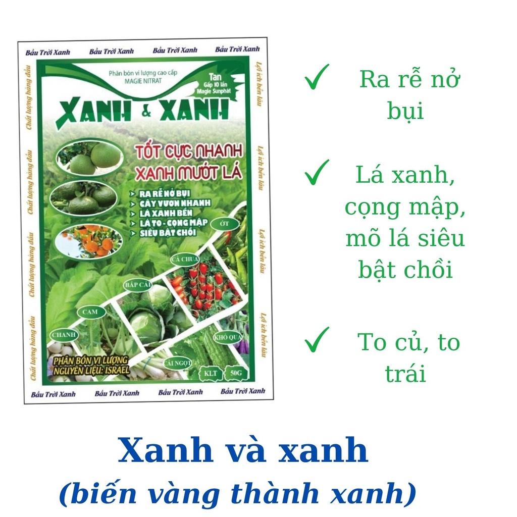 Phân bón xanh và xanh giúp ra rễ, nở bụi, xanh dày lá, mập thân, to quả