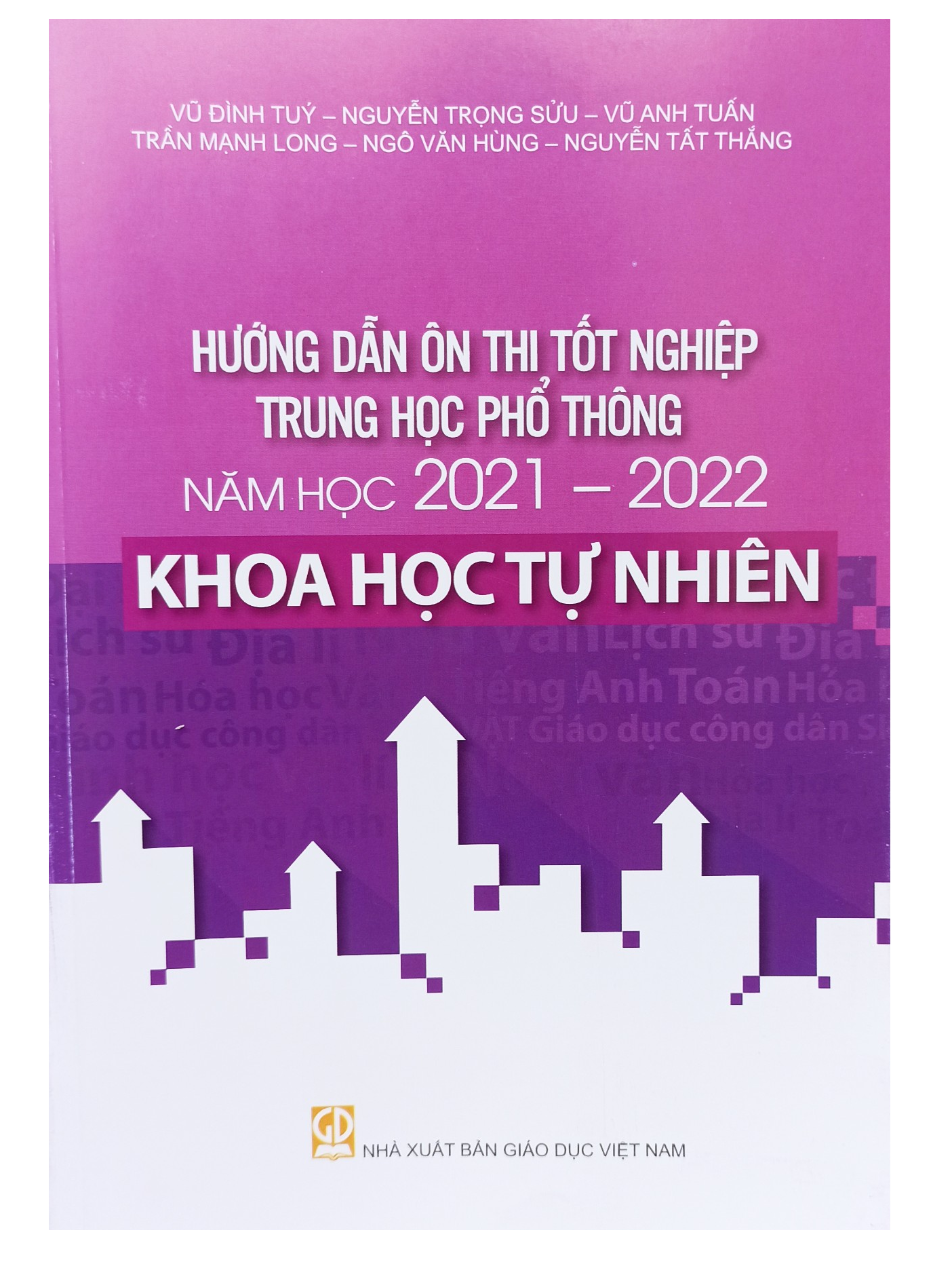 Hướng Dẫn Ôn Thi Tốt Nghiệp Trung Học Phổ Thông Khoa Học Tự Nhiên năm 2021-2022