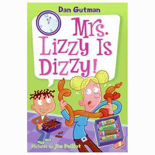 MRS. LIZZY IS DIZZY! (MY WEIRD SCHOOL DAZE)