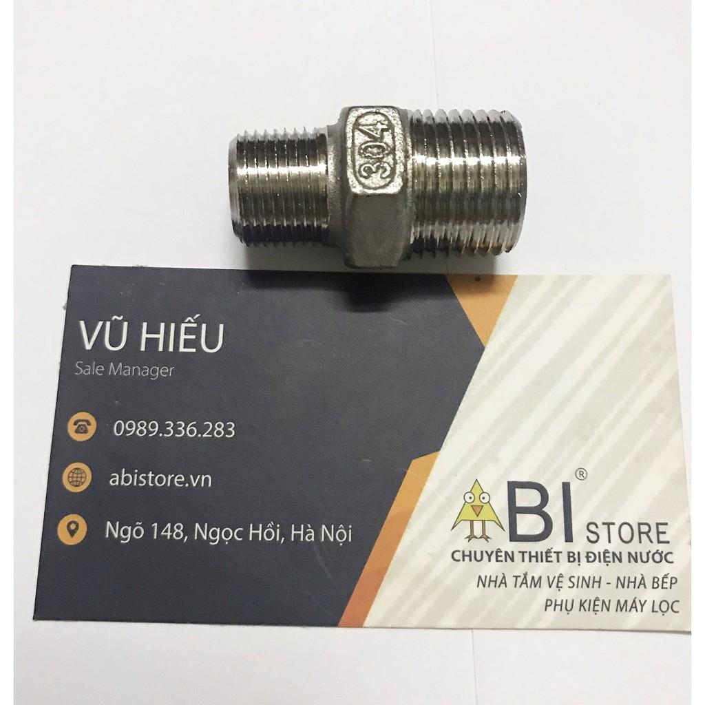 KÉP THU 1/2 3/8 ( NỐI REN 2 ĐẦU 21 - 17 ) INOX ĐÚC SẦN CHỐNG ĂN MÒN