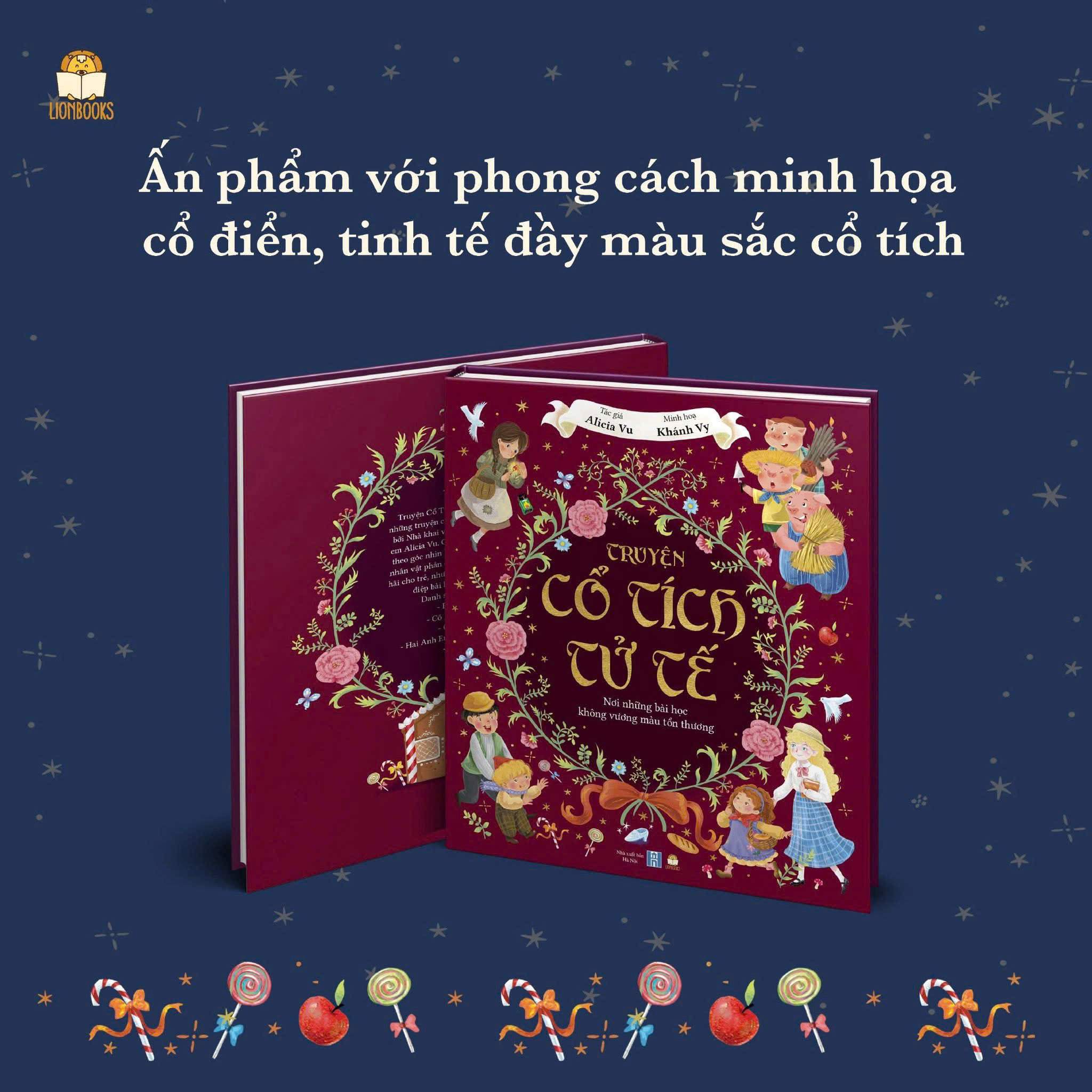 (Phiên bản đặc biệt) (Bìa cứng)TRUYỆN CỔ TÍCH TỬ TẾ - Nơi những bài học không vương màu tổn thương - Alicia Vu – Lion Books