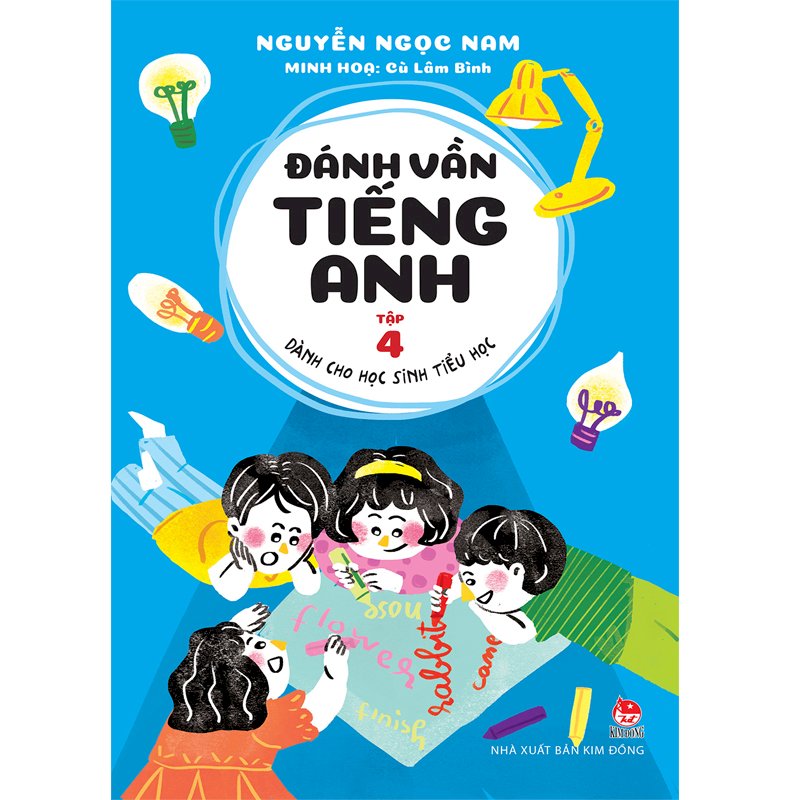 Đánh Vần Tiếng Anh - Dành Cho Học Sinh Tiểu Học - Tập 4