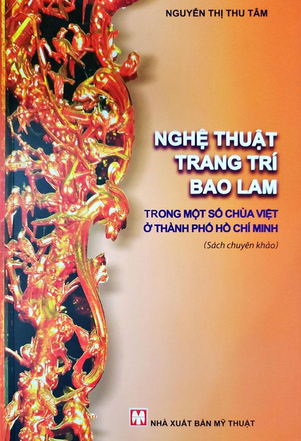 Sách Nghệ Thuật Trang Trí Bao Lam Trong Một Số Chùa Việt Ở Thành Phố Hồ Chí Minh