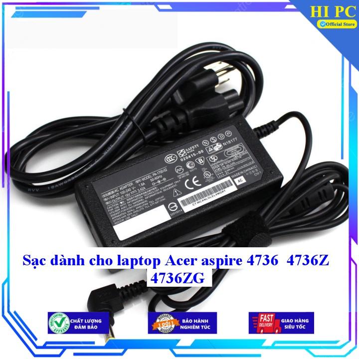 Sạc dành cho laptop Acer aspire 4736 4736Z 4736ZG - Kèm Dây nguồn - Hàng Nhập Khẩu
