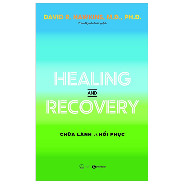 Sách - Combo Sách Tác giả : David R. Hawkins, M.D., Ph.D. : Power Vs Force , Healing And Recovery , Truth Vs Falsehood và Transcending The Levels Of Consciousness ( Trọn Bộ 4 Cuốn ) ( Tặng Kèm Sổ Tay Xương Rồng )