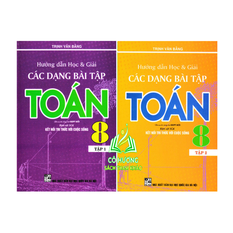 Sách - hướng dẫn học và giải các dạng bài tập toán 8 + hướng dẫn học và làm bài ngữ văn 8