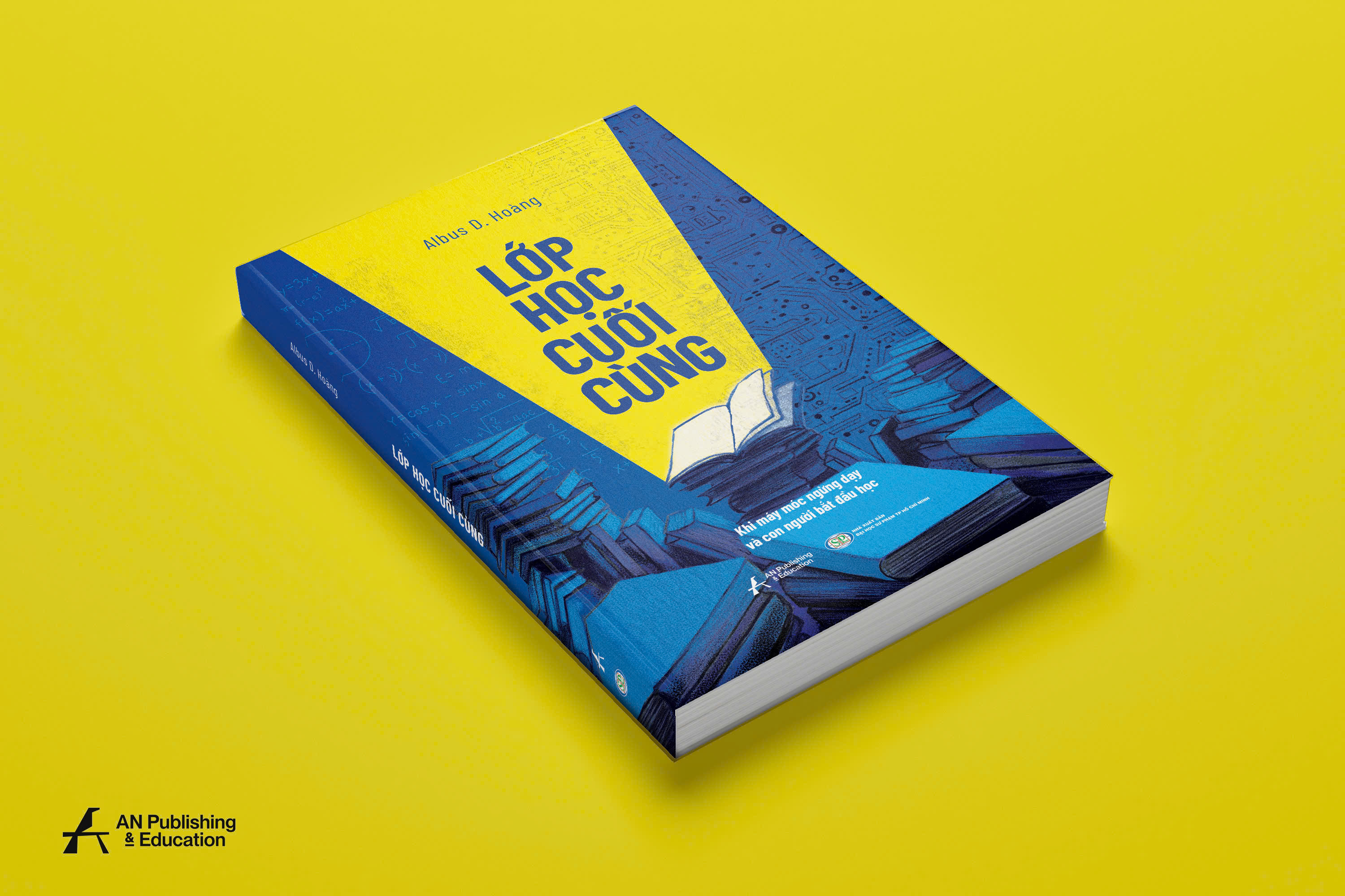 LỚP HỌC CUỐI CÙNG Khi máy móc ngừng dạy và con người bắt đầu học