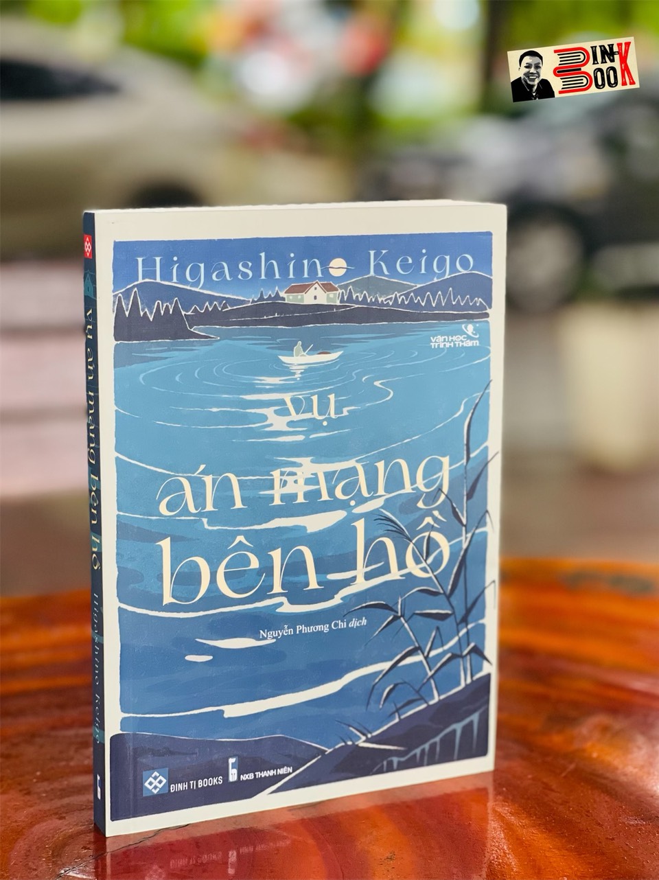 VỤ ÁN MẠNG BÊN HỒ - Higashino Keigo - Nguyễn Phương Chi dịch - Đinh Tị Books – bìa mềm