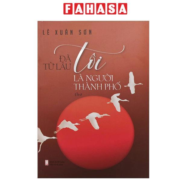 Sách - Đã Từ Lâu Tôi Là Người Thành Phố