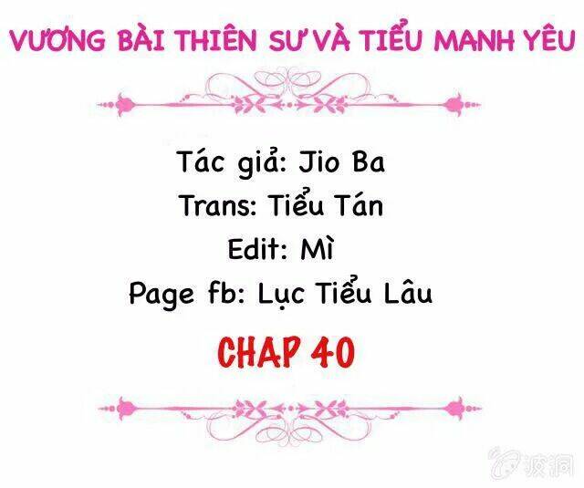 vương bài thiên sư và tiểu manh yêu chapter 40 2
