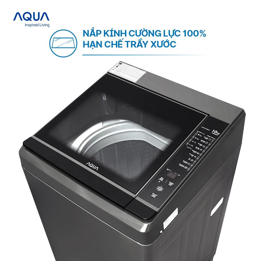 Máy giặt cửa trên 10kg Aqua AQW-S100HT.S - Hàng chính hãng - Chỉ giao HCM, Hà Nội, Đà Nẵng, Hải Phòng, Bình Dương, Đồng Nai, Cần Thơ