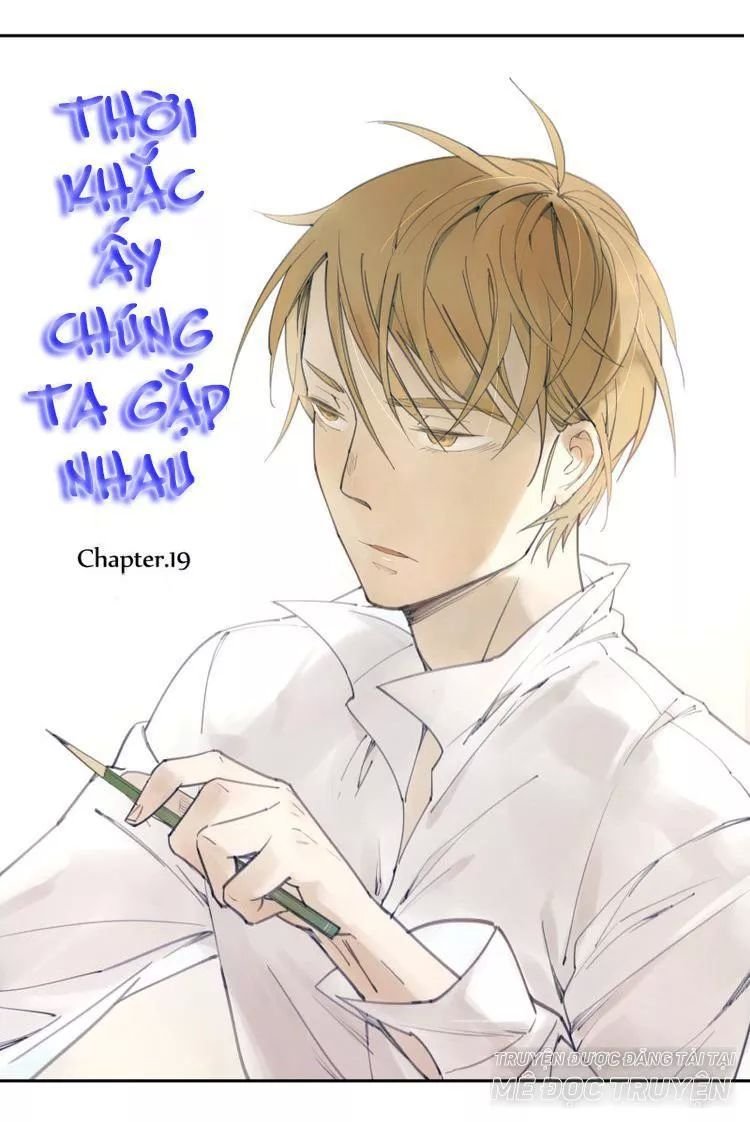 thời khắc ấy, chúng ta gặp nhau chapter 19 1