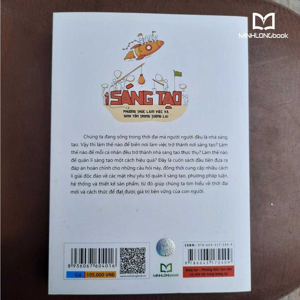 Sách: Sáng Tạo - Phương Thức Làm Việc Và Sinh Tồn Trong Tương Lai