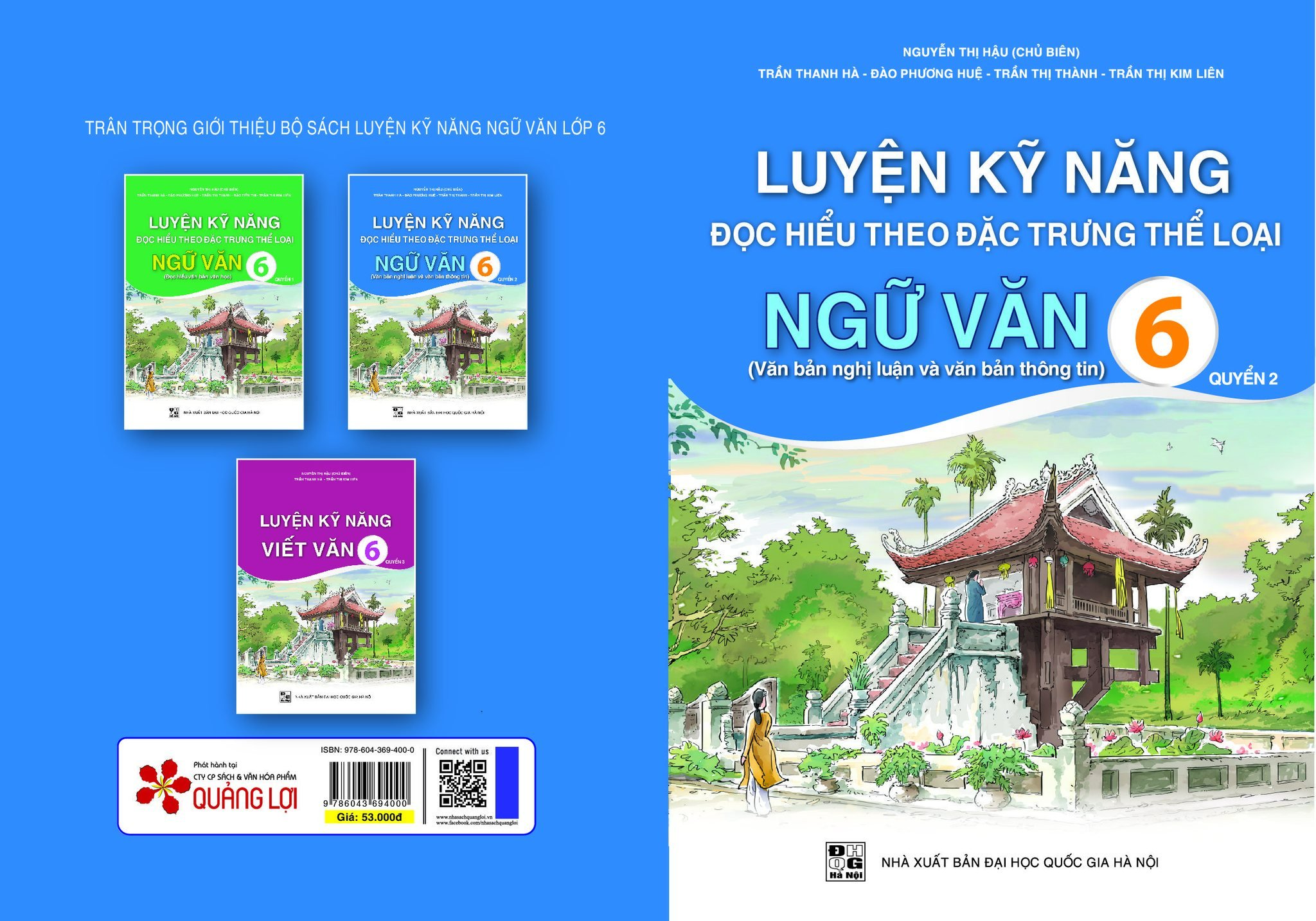 Luyện kỹ năng đọc hiểu theo đặc trưng thể loại Ngữ văn 6 (Văn bản nghị luận và văn bản thông tin) - Quyển 2 - Sách Quảng Lợi