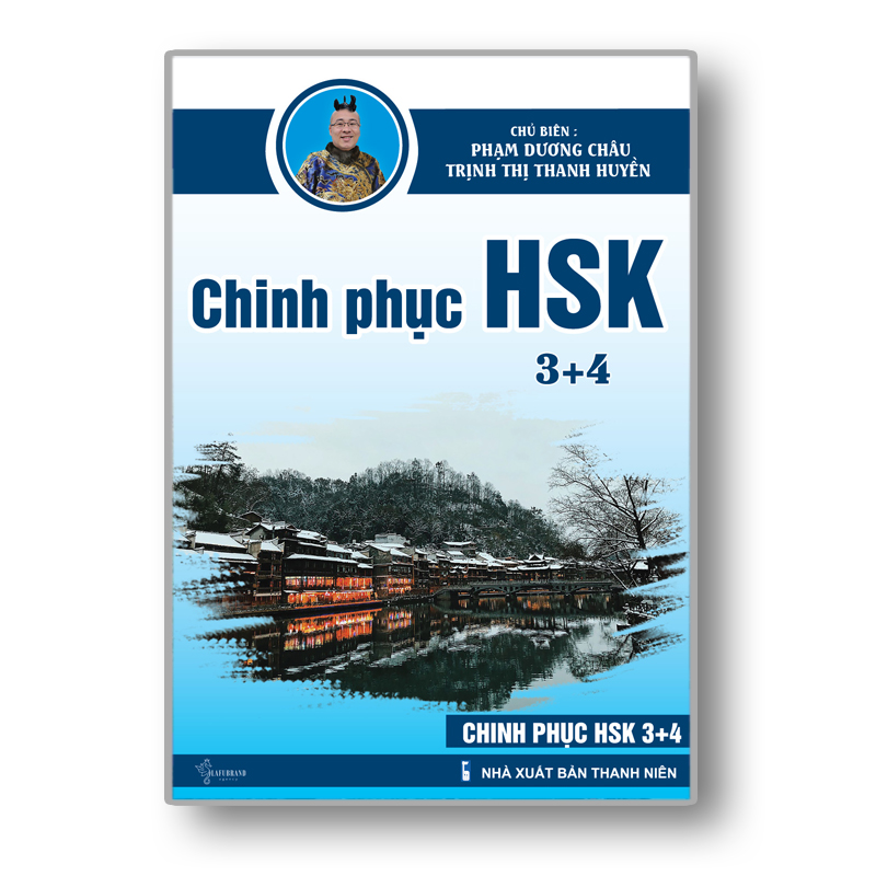 Sách Chinh Phục HSK 34 - Luyện Đề Thi HSK Có Đáp Án - Kèm File Nghe Chuẩn Giọng Người Bản Xứ Và Video Giáo Viên Hướng Dẫn - Phạm Dương Châu