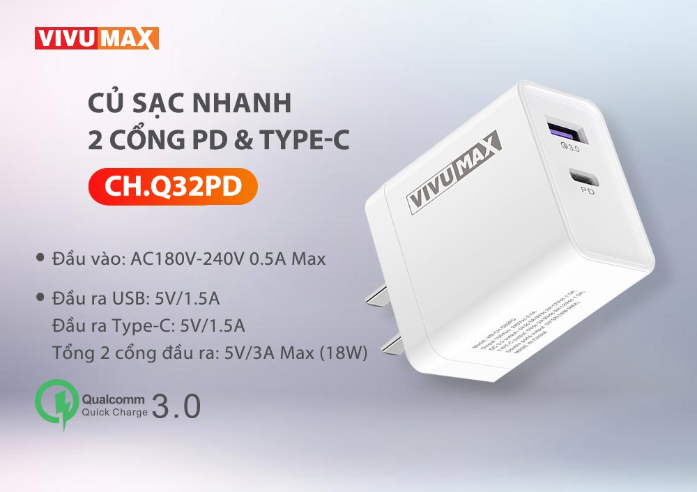 Adapter Sạc nhanh cao cấp VivuMax Q32PD - Sạc nhanh QC 3.0 tiêu chuẩn Châu Âu, 01 cổng sạc USB và 01 cổng sạc Power Delivery hay còn gọi là Type C. Chuẩn sạc nhanh 5V-3A, 18W – Hàng Chính Hãng