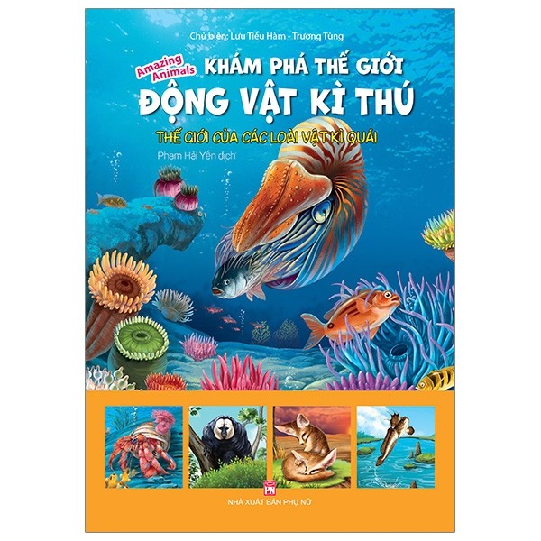 Bộ Sách Khám Phá Thế Giới Động Vật Kì Thú (4 Cuốn)