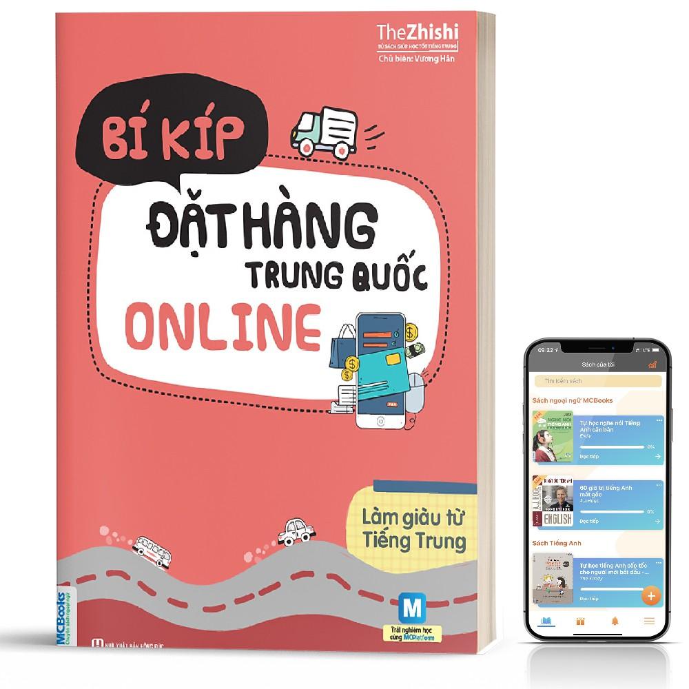 Sách - Làm Giàu Từ Tiếng Trung - Bí Kíp Đặt Hàng Trung Quốc Online - Học Kèm App Online