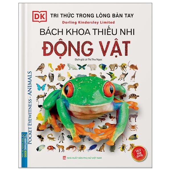 Tri Thức Trong Lòng Bàn Tay - Bách Khoa Thiếu Nhi - Động Vật