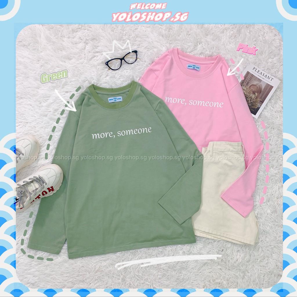 Áo Thun Tay Dài Unisex MORE SOMEONE Thu Đông