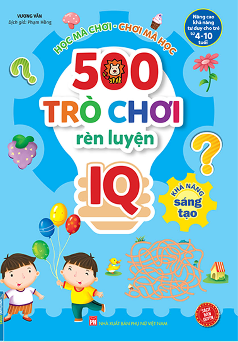 500 Trò Chơi Rèn Luyện IQ  - Khả Năng Sáng Tạo _MT