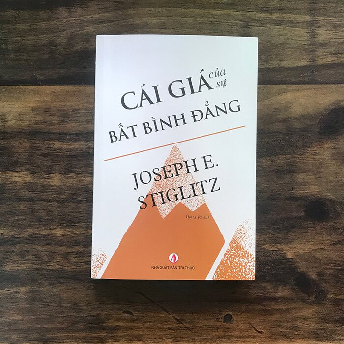 Cái Giá Của Sự Bất Bình Đẳng - Joseph E. Stiglitz - Hoàng Yên dịch - (bìa mềm)